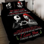 Jack Skellington Meine einzige Liebe. Ich wünschte, ich könnte die Uhr zurückdrehen. Ich würde dich früher finden und dich länger lieben Kinderbettwäsche – Bettwäsche