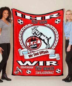 1. FC Köln Ihr für uns wir sind effzeh wir gemeinsam für euch zum Klassenerhalt Fleecedecke - Decke